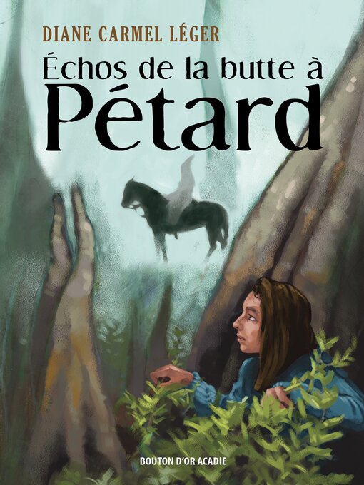 Title details for Échos de la butte à Pétard by Diane Carmel Léger - Available